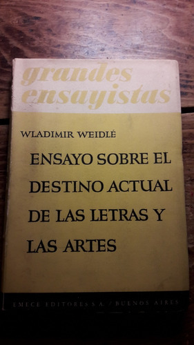 Ensayo Sobre Destino Actual Letras Y Artes Weidle L5