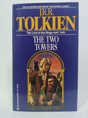 The Two Towers: The Lord Of The Rings: Part Two