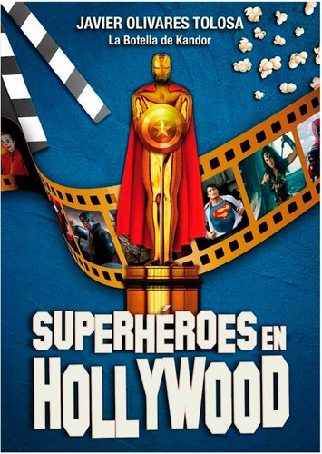 Superheroes En Hollywood - Dolmen