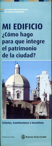 Mi Edificio: Para Integrar El Patrimonio De La Ciudad