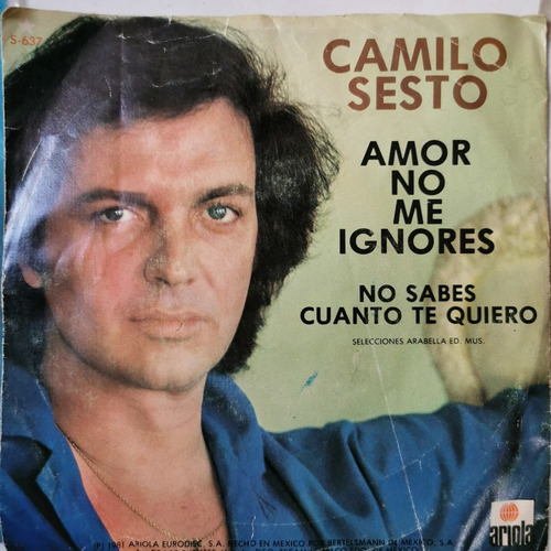 Disco 45 Rpm:camilo Sesto- Amor No Me Ignores