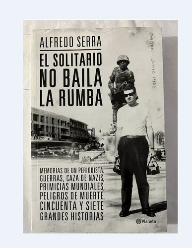 El Solitario No Baila La Rumba - Alfredo Serra Nuevo