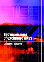 Comprar La economía de los tipos de cambio, The, De Sarno, Lucio., vol. 1. Editorial Cambridge Usa, portada y folleto en inglés