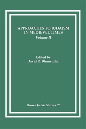 Approaches To Judaism In Medieval Times, Volume Ii - Prof...