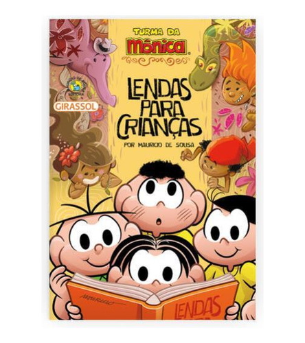 Turma Da Mônica - Lendas Para Crianças