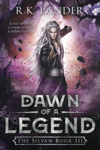 Libro: Dawn Of A Legend: The Silvan Book Iii