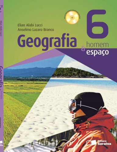 Geografia Homem & Espaço - 6, de Lucci, Elian Alabi. Série Geografia: Homem & Espaço (6), vol. 6. Editora Somos Sistema de Ensino, capa mole em português, 2014