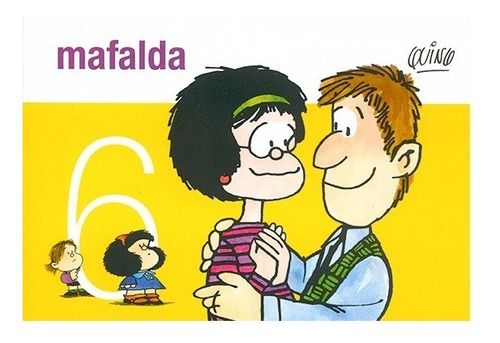 Mafalda N° 6 - Quino - De La Flor