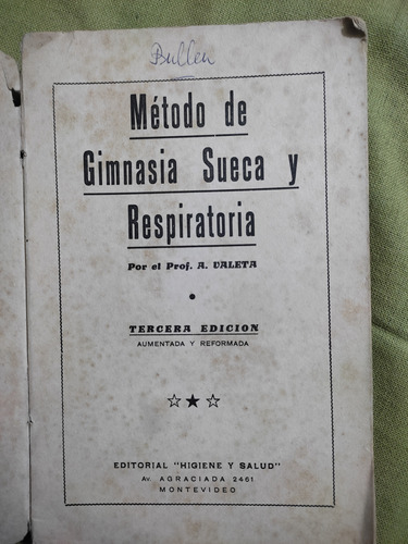 Método De Gimnasia Sueca Y Respiratoria - A. Valeta 