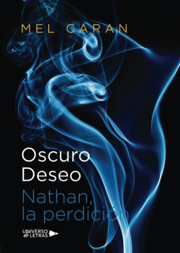 Libro:  Oscuro Deseo: Nathan, La Perdición (spanish Edition)