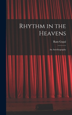 Libro Rhythm In The Heavens; An Autobiography - Ram Gopal...
