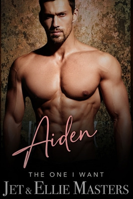 Libro Aiden & Ariel: The One I Want Series - Masters, Ellie