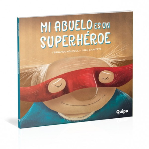 Mi Abuelo Es Un Superhéroe - Libro Album