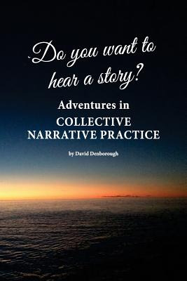 Libro Do You Want To Hear A Story? Adventures In Collecti...