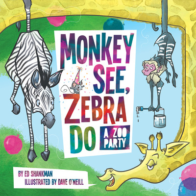 Libro Monkey See, Zebra Do: A Zoo Party - Shankman, Ed