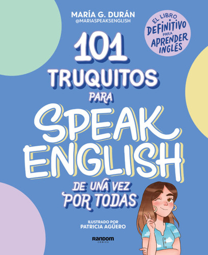 Libro 101 Truquitos Para Speak English - María G. Durán