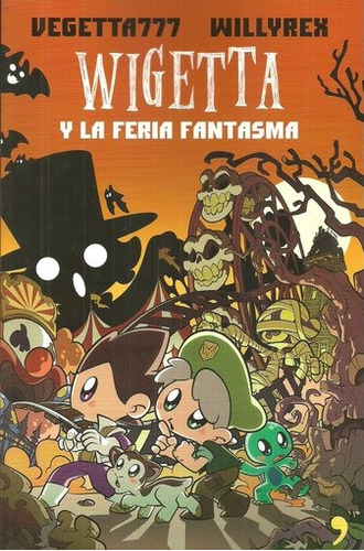 Libro Wigetta Y La Feria Fantasma - Vegetta 777