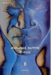 Muro, El - Jean-paul Sartre