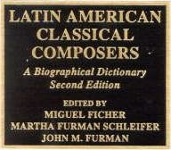Libro Latin American Classical Composers - Miguel Ficher