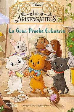 Libro Los Aristogatitos: La Gran Prueba Culinaria