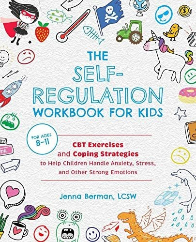 Book : The Self-regulation Workbook For Kids Cbt Exercises.