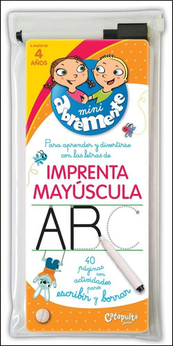 Abremente Escribir Y Borrar: Imprenta Mayúscula, de Los Editores De Playbac. Editorial Catapulta, tapa blanda, edición 1 en español, 2014