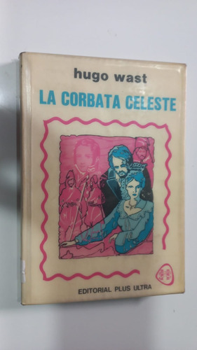 La Corbata Celeste Wast Plus Ultra 1986