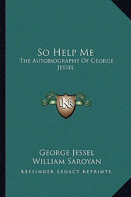 Libro So Help Me: The Autobiography Of George Jessel - Je...