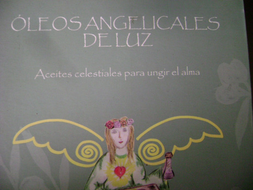 Oleos Angelicales De Luz. Carolina Campos..c/nvo!!