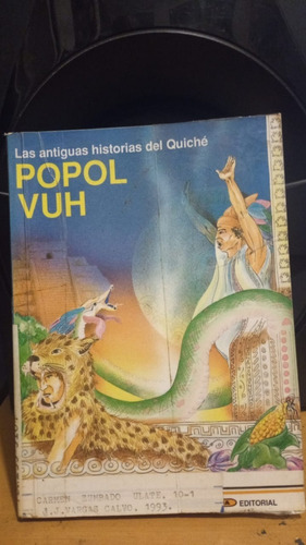 Popol Vuh. Las Antiguas Historias Del Quiche. Anonimo