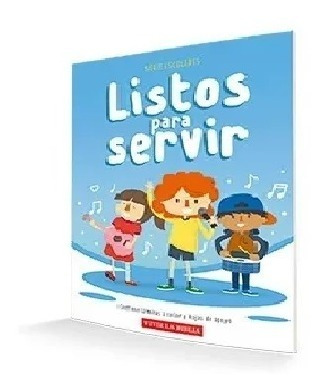 Listos Para Servir - Escuela Bíblica - Niños En Edad Escolar