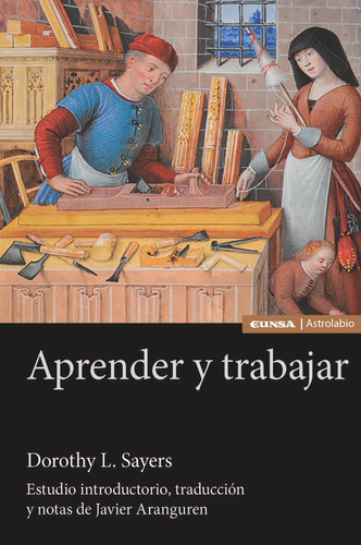 Aprender Y Trabajar, De Aranguren Echevarría, Javier. Editorial Ediciones Universidad De Navarra, S.a., Tapa Blanda En Español