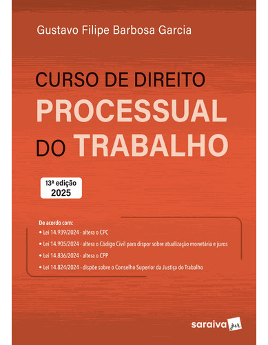 Curso De Direito Processual Do Trabalho - 13ª Edição 2025