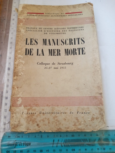 Les Manuscrits De La Mer Morte (fr) Presses Universitaires 