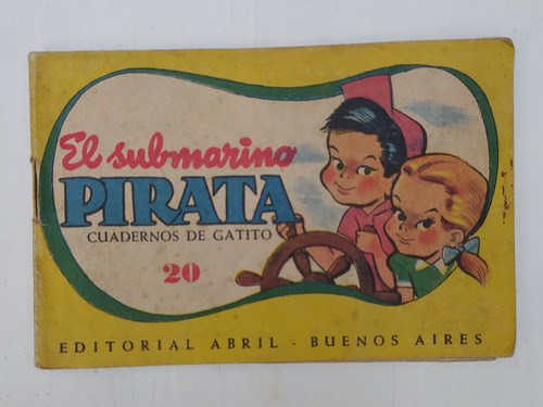 Revista El Submarino Pirata Cuadernos De Gatito N° 20  1954