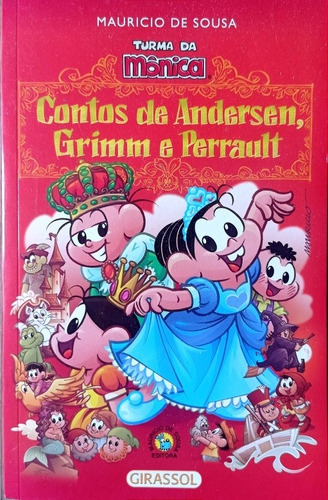 Livro Turma Da Monica Contos De Andersen, Grimm E Perrault