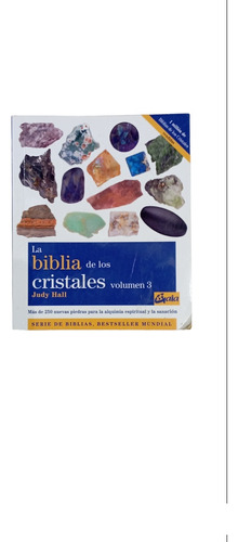 La Biblia De Los Cristales Vol.3, Piedras Energéticas