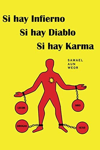 Libro: Si Hay Infierno, Si Hay Diablo, Si Hay Karma (spanish