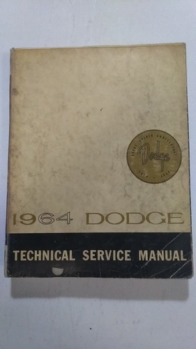 Manual Servicio Técnico Dodge 1964 Dart 270, Polara Etc Orig