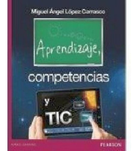 Aprendizaje, Competencias Y Tic (mylab/codigo De Acceso)