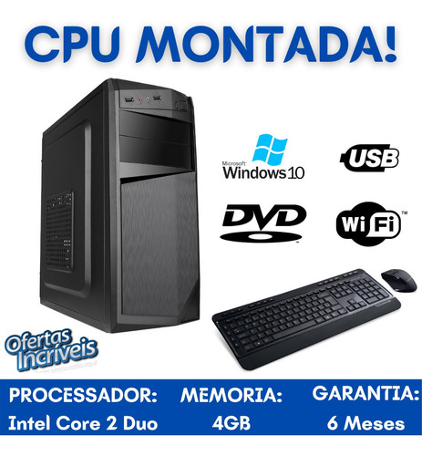 Imagem 1 de 3 de Cpu Pc Computador Core 2 Duo 4gb Ssd 480 Wifi Dvd Windows 10