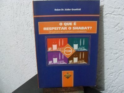 O Que É Respeitar O Shabat? Um Guia Para Seu Cumprimento ...