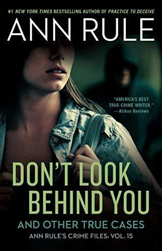 Book : Dont Look Behind You Ann Rules Crime Files #15 -...