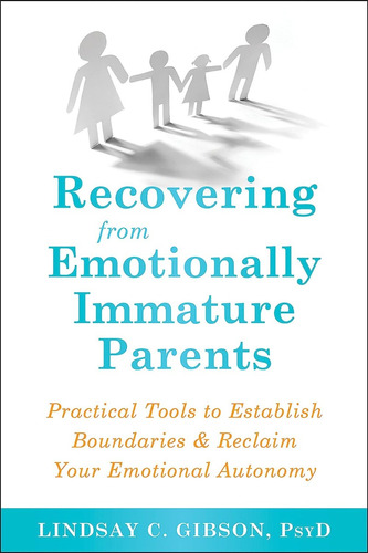 Libro Recovering From Emotionally Immature Parents