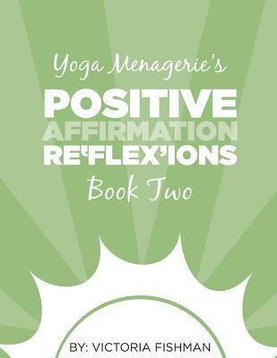 Libro Yoga Menagerie's Positive Affirmation Re'flex'ions ...