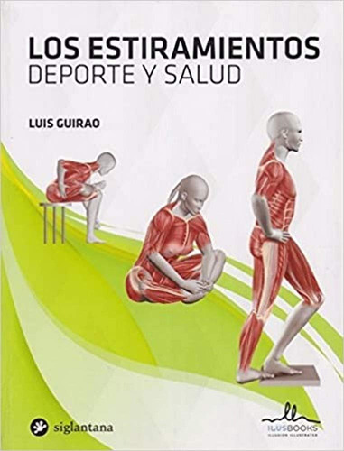 Los Estiramientos, De Luis Girao. Editorial Ilusbooks En Español