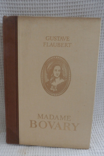 Libro Madame Bovary. Gustave Flaubert