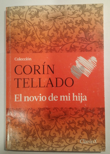 El Novio De Mi Hija - Corín Tellado