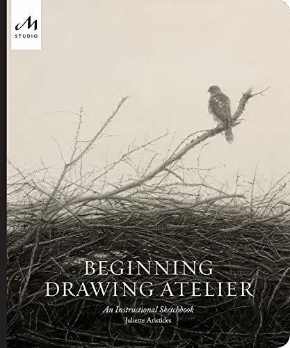 Book : Beginning Drawing Atelier An Instructional Sketchboo