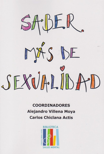 Saber Mas De Sexualidad - Alejandro Villena Moya/carlos Chic